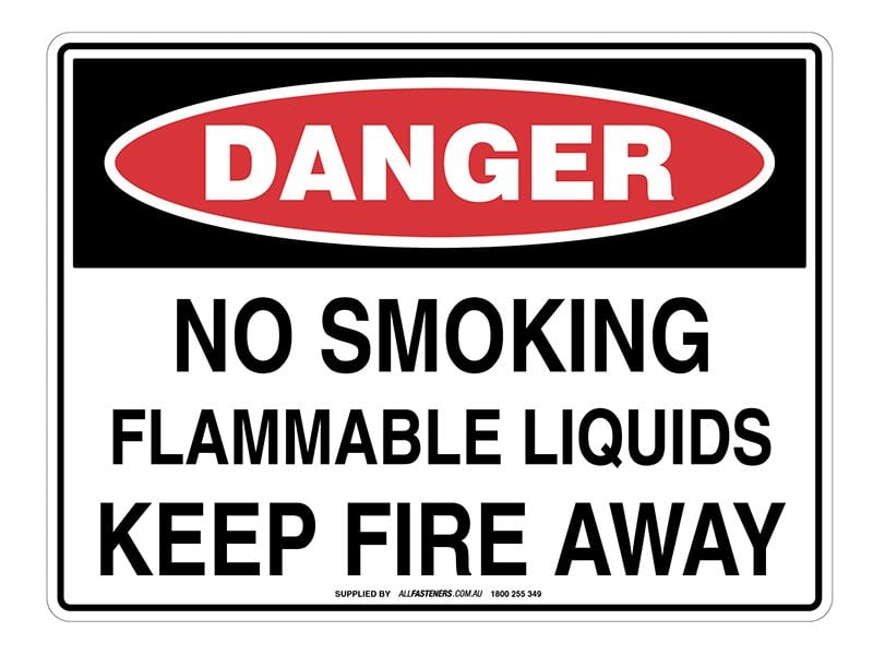 DANGER No Smoking Flammable Liquids Keep Fire Away Sign