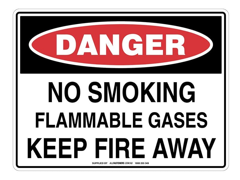 DANGER No Smoking Flammable Gases Keep Fire Away Sign