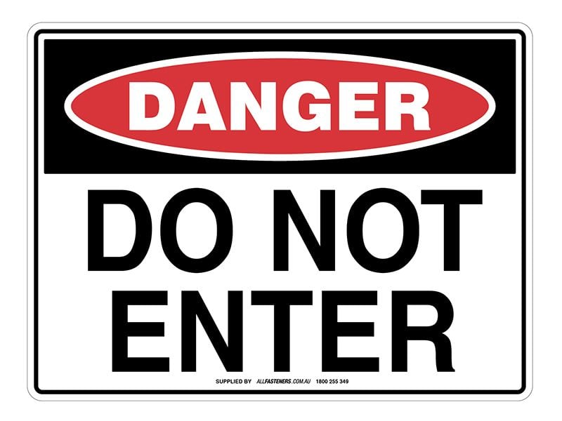 DANGER Do Not Enter Sign