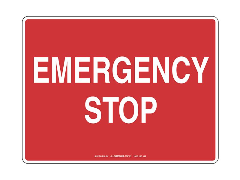 Emergency Stop Sign