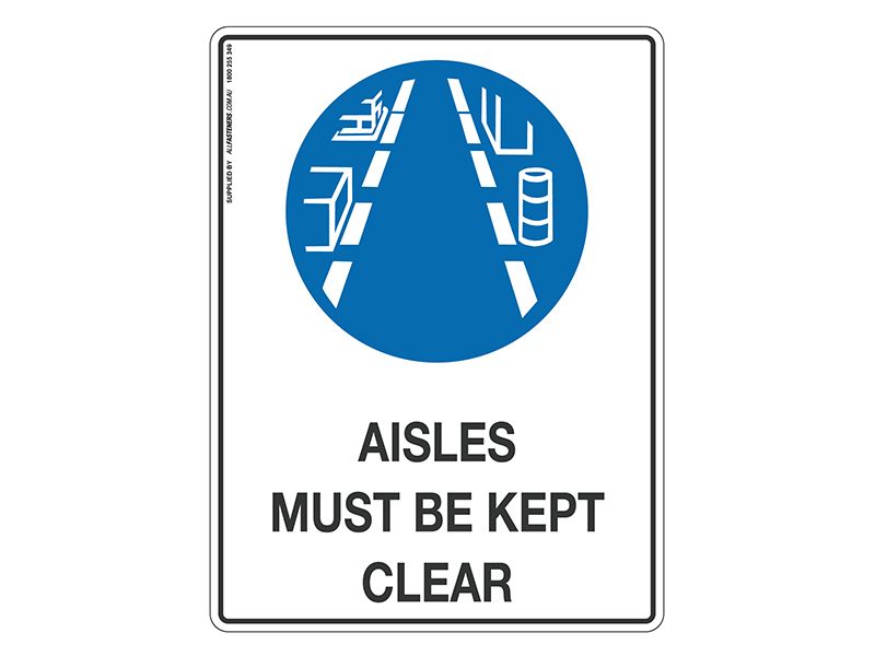 Aisles Must Be Kept Clear - Mandatory Sign