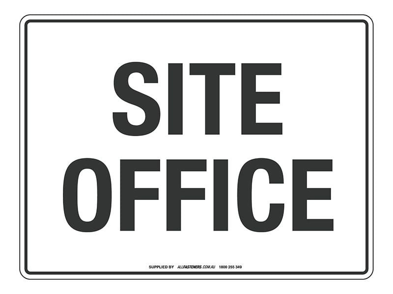 NOTICE Site Office Sign