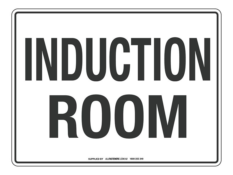 NOTICE Induction Room Sign