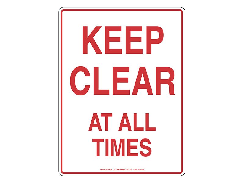 NOTICE Keep Clear At All Times Sign