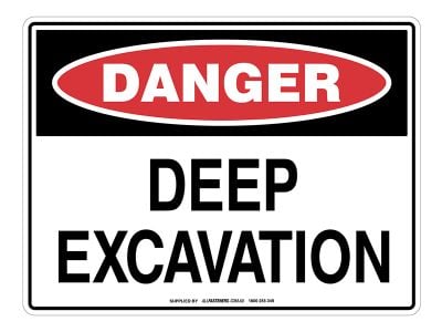 DANGER Deep Excavation Sign