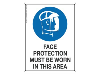 Face Protection Must Be Worn - Mandatory Sign