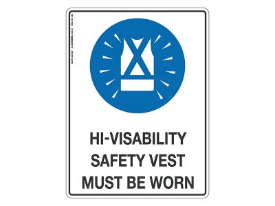 Hi-Vis Safety Vest Must Be Worn - Mandatory Sign