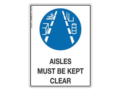 Aisles Must Be Kept Clear - Mandatory Sign