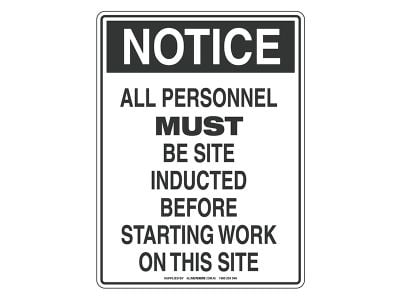 NOTICE All Personnel Must Be Site Inducted Sign