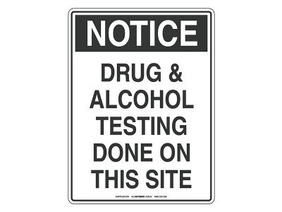NOTICE Drug & Alcohol Testing Sign