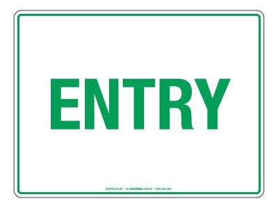 NOTICE Entry Sign