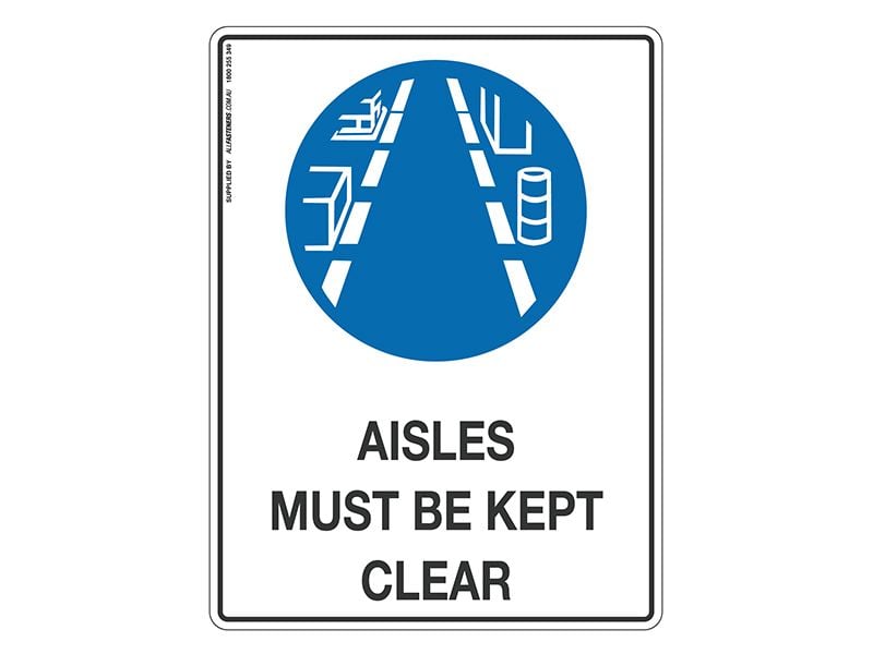 Aisles Must Be Kept Clear - Mandatory Sign
