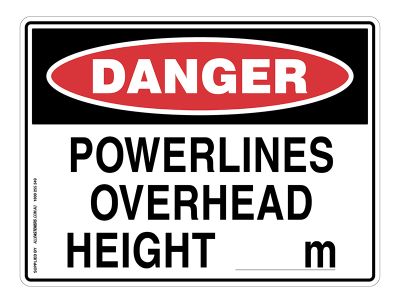 DANGER Powerlines Overhead Height Sign