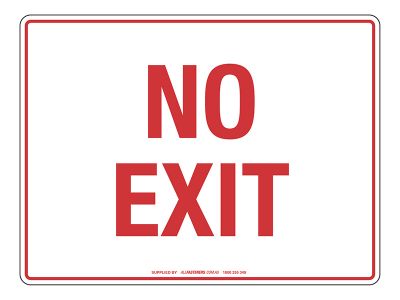 NOTICE No Exit Sign