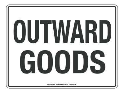 NOTICE Outward Goods Sign