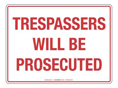 NOTICE Trespassers Will Be Prosecuted Sign