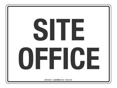 NOTICE Site Office Sign