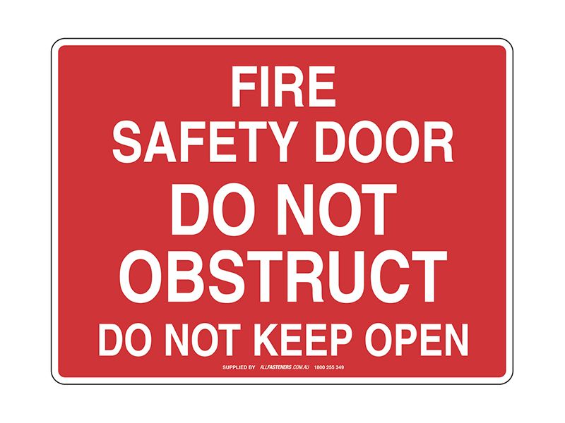 Fire Safety Door Do Not Obstruct Sign