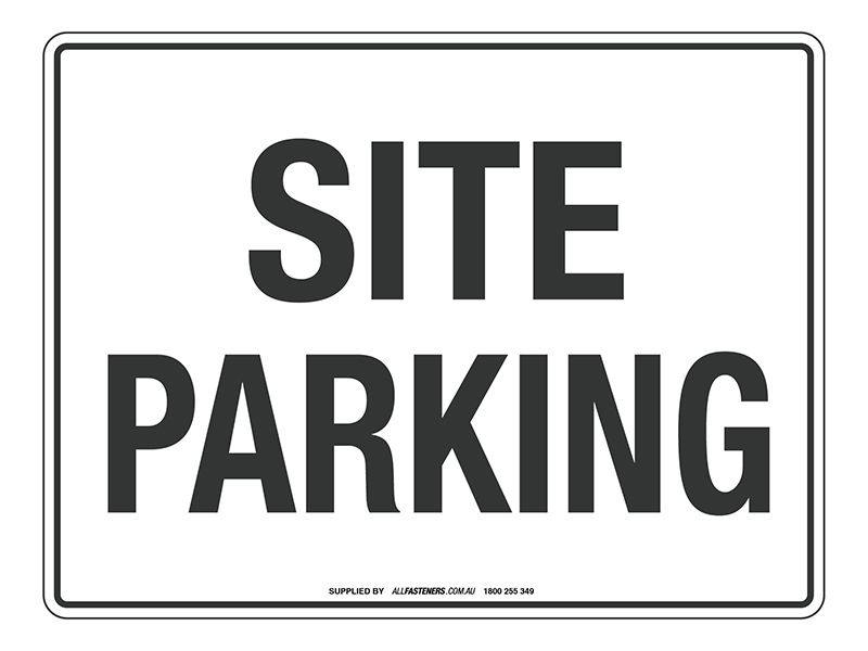NOTICE Site Parking Sign
