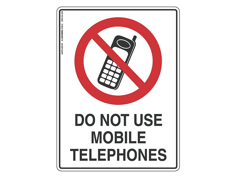 Do Not Use Mobile Phones - Prohibit Sign
